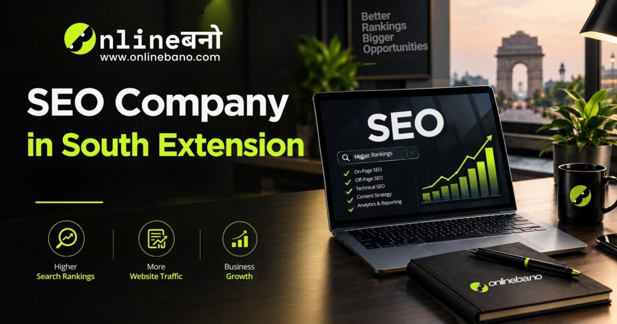 SEO Company in South Extension