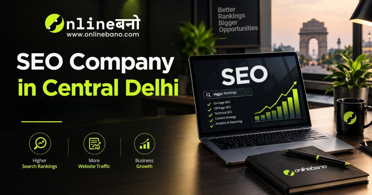 SEO Company in Central Delhi