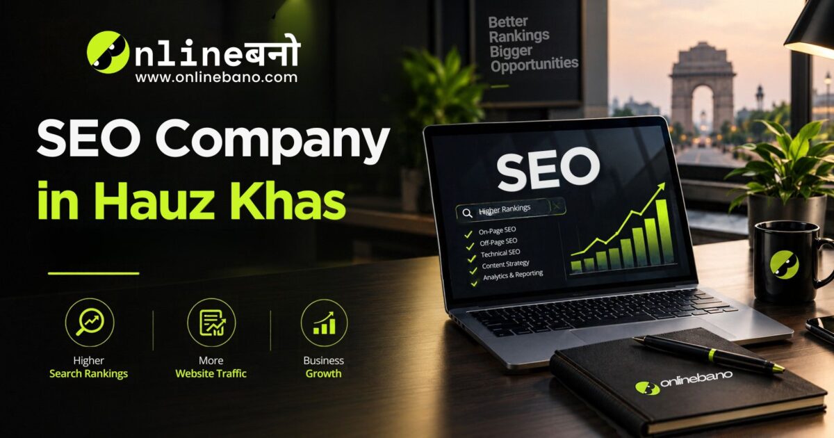 SEO Company in Hauz Khas